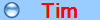 Tim